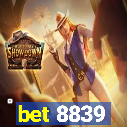 bet 8839